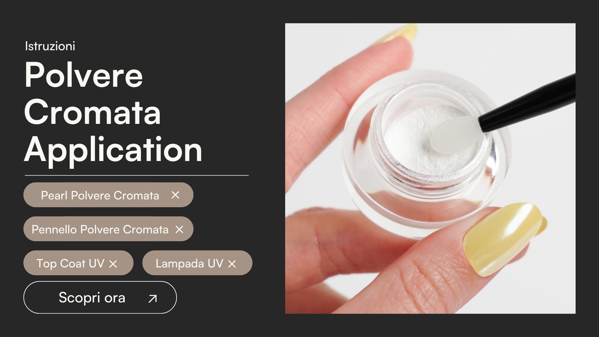 Polvere Cromata Application